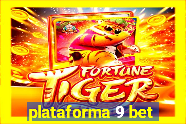 plataforma 9 bet